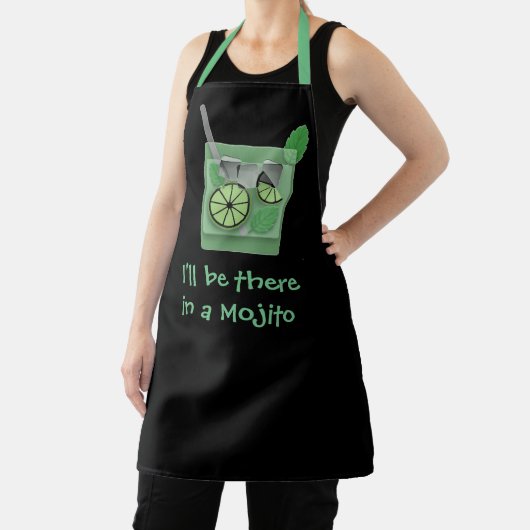 "I'll Be There in a Mojito" Funny Drink Slogan エプロン (インサイチュ)