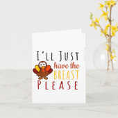 I'll Just Have The Breast Please Thanksgiving Brea カード (黄色い花)