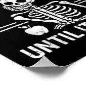 Ill Just Wait Until Its Quiet Skeleton Teacher Wom ポスター (角)