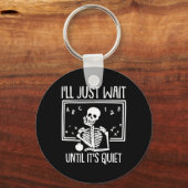 Ill Just Wait Until Its Quiet Teacher Lazy Hallowe キーホルダー (正面)