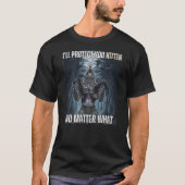 I'll Protect You Kitten Literally Me Werewolf Meme Tシャツ (正面)