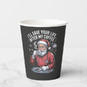 I'll Save Your Life After My Coffee Christmas  紙コップ (正面)