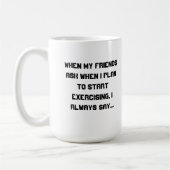 I'll Start Tomorrow コーヒーマグカップ (左)