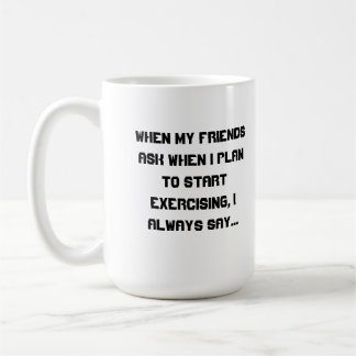 I'll Start Tomorrow コーヒーマグカップ