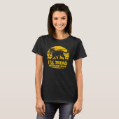 I'Ll-Tread-Wherever-I-Want Tシャツ (正面フル)
