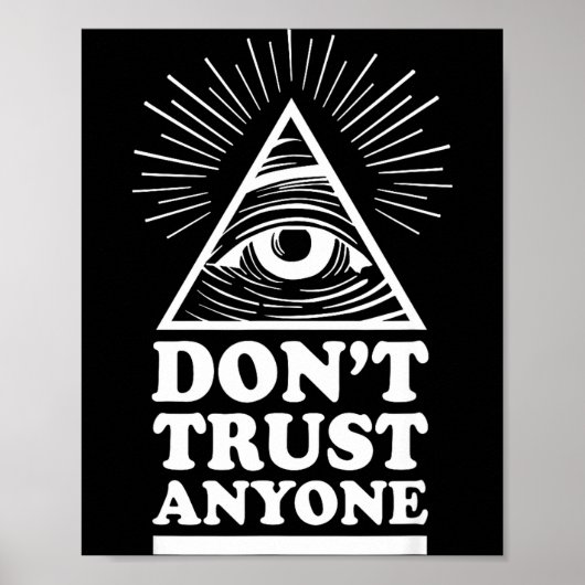 Illuminati Don't Trust Anyone Eye Of Providence  ポスター (正面)