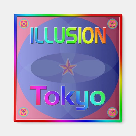 "ILLUSION Tokyo"マグネット！ マグネット (正面)