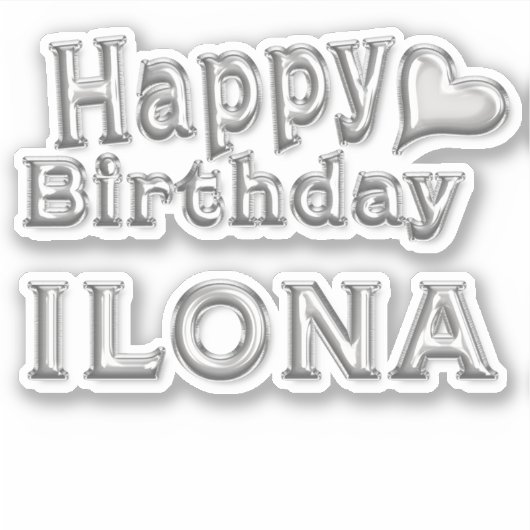 Ilona Happy Birthday silver Aufkleber Sticker シール (正面)