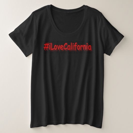 「#iLoveCalifornia」かわいいデザイン。買今 プラスサイズTシャツ (デザイン正面)