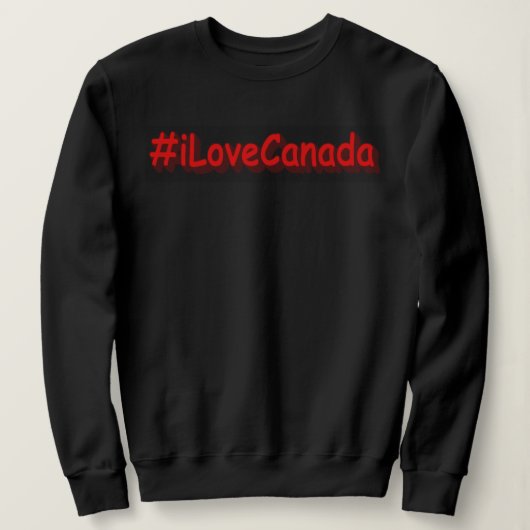 「#iLoveCanada」かわいいデザイン。買今 スウェットシャツ (デザイン正面)