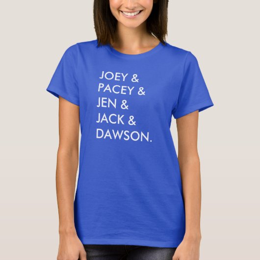 #ILOVEDAWSONSCREEK2 Tシャツ (正面)