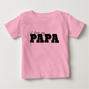 ILoveMyPapa ベビーTシャツ