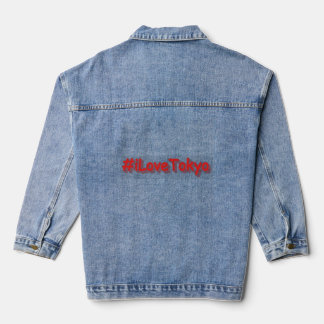 「#iLoveTokyo」かわいいデザイン。買今 デニムジャケット