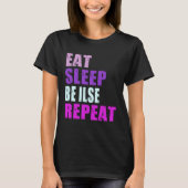 Ilse Eat Sleep Be Repeat Ilse Tシャツ (正面)