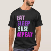 Ilse Eat Sleep Be Repeat Ilse Tシャツ (正面)