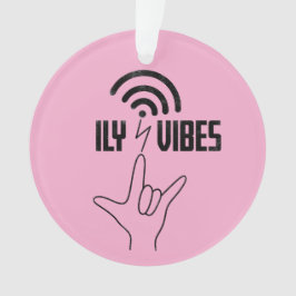 ILY ヴァイブス - 手話デザイン オーナメント