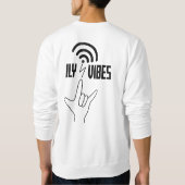 ILY Vibes - ASL Design  スウェットシャツ (裏面)