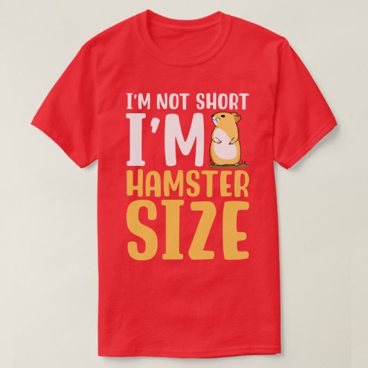 Imが短くないImハムスターサイズ Tシャツ (デザイン正面)