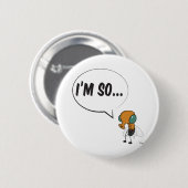 Imそうはえ! 缶バッジ (正面&裏面)