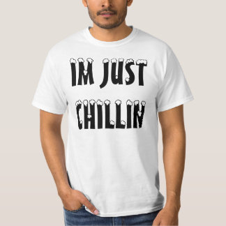 IMちょうどCHILLIN Tシャツ