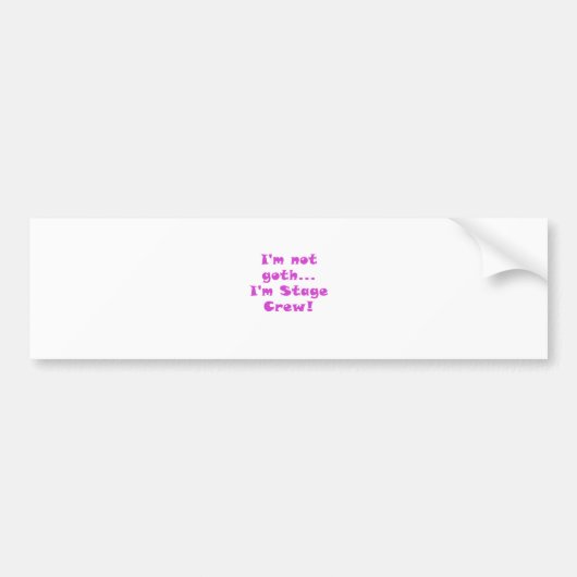 ImないゴシックImのステージ乗組員 バンパーステッカー (正面)