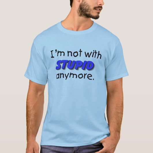 Imない愚かともう Tシャツ (正面)