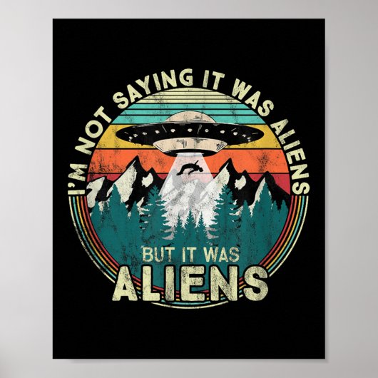 Imはことわざではないエイリアン- おもしろい Ufo ポスター (正面)