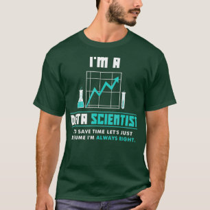 Imはデータ科学デおもしろいータ科学アナリスト Tシャツ