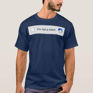 IMはロボットキャプチャ検証おもしろいミーム Tシャツ