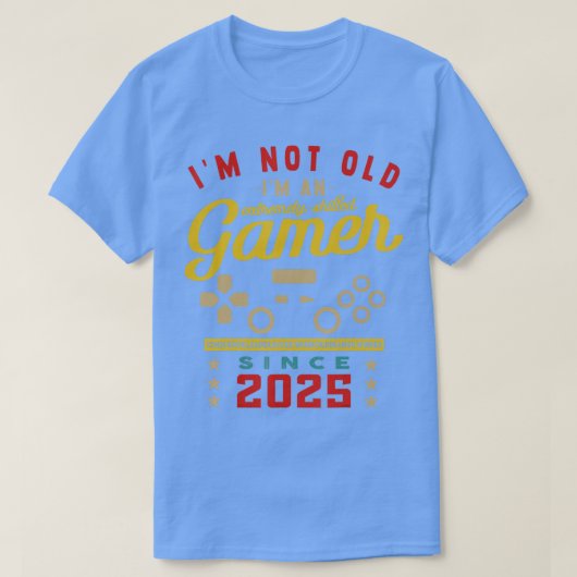 Imは古くないIm熟練した2025ビデオゲームGaming 1 Tシャツ (デザイン正面)