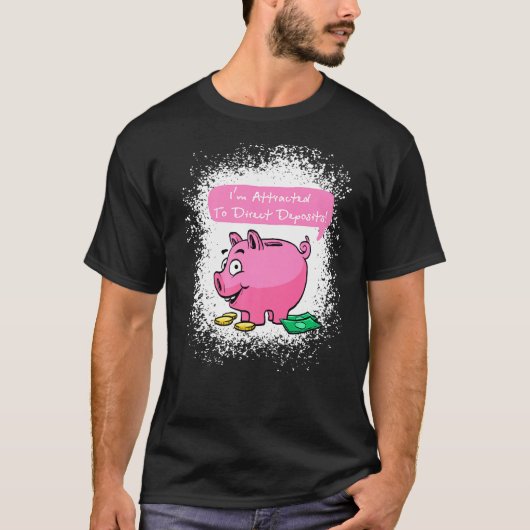 Imは男性女性の直接預金に引き付けられるデートすること Tシャツ (正面)