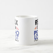 Imを心理学者のおもしろいなコーヒー・マグのPsyDのギフトリラックスして下さい コーヒーマグカップ (中央)