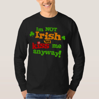 Imアイルランド語しかし私にとにかく接吻して下さい Tシャツ