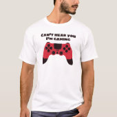 Imゲーマーが聞こえおもしろいない Tシャツ (正面)