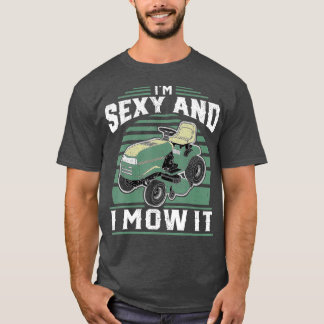 Imセクシーと私はそれを刈るおもしろいライディングモーア Tシャツ