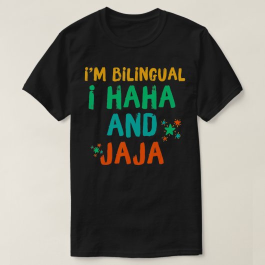 ImバイリンガルI HahaとJaja Bilingueスペインスパン Tシャツ (デザイン正面)