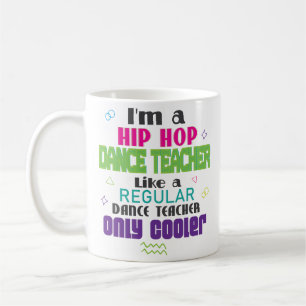 Imヒップホップのダンスの先生のおもしろいなコーヒー・マグのギフト コーヒーマグカップ