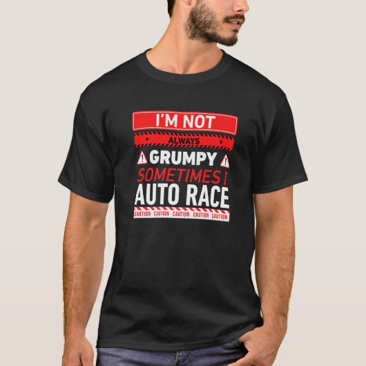 Im常に不機嫌ではない時々オートレースカーRac Tシャツ (正面)