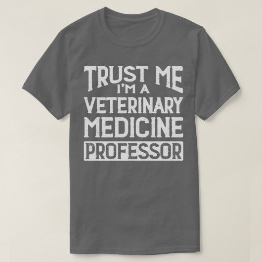 Im獣医学教授を信頼する Tシャツ (デザイン正面)