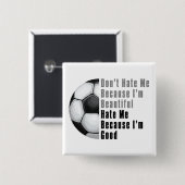 Im美しいIm良いサッカーボール 缶バッジ (正面&裏面)