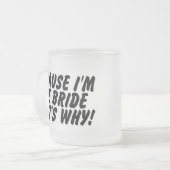 Im花嫁そういうわけでので フロストグラスマグカップ (正面左)