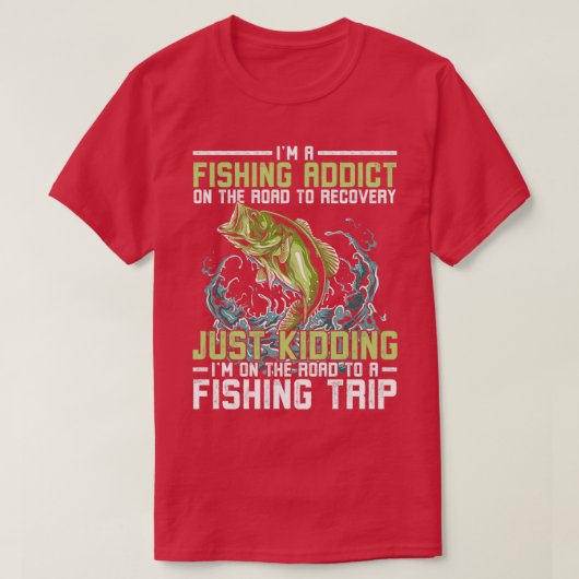 Im魚釣り中毒と魚釣り旅行愛好家ギフト Tシャツ (デザイン正面)