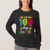 I'm 100 Days Smarter Student 100th School Day Chal Tシャツ (正面)