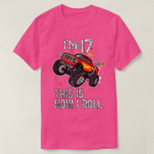 I'm 17 This Is How I Roll 17th Birthday Monster Tr Tシャツ (デザイン正面)