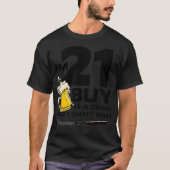 IM 21 買 Me A Drink Sign My 21Brthday Tシャツ (正面)