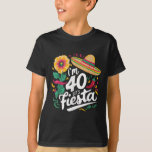 Im 40 Lets Fiesta 40th Birthday Cinco De Mayo Birt Tシャツ<br><div class="desc">Im 40 Lets Fiesta 40th Birthday Cinco De Mayo誕生日40</div>