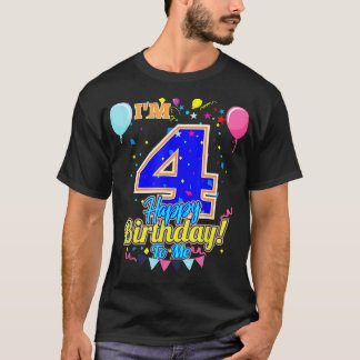 I'm 4 Years Old Happy Birthday to Me 4th Birthday Tシャツ