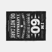 Im 60 I Literally Dont Care Funny 60th Birthday  フリースブランケット (正面(横))