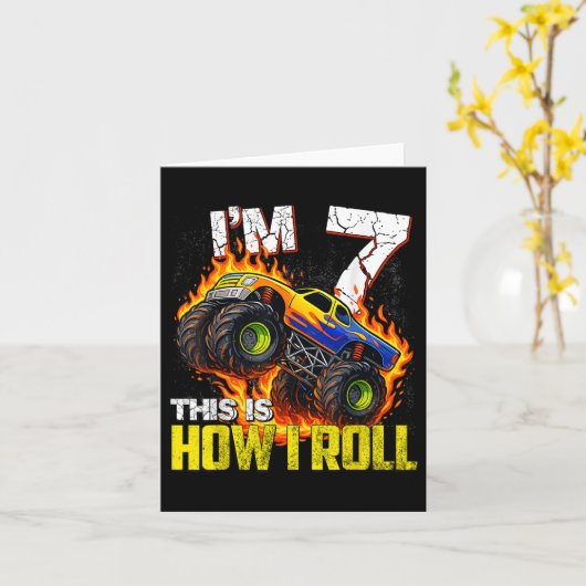 Im 7 This Is How I Roll 7th Monster Truck Birthday カード (黄色い花)
