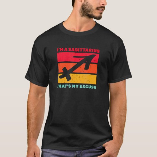 Im A射手座Thats私の言い訳11月 Tシャツ (正面)